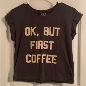 ok, but first coffee tee ッ